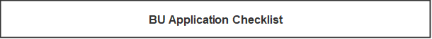 BU Application Checklist